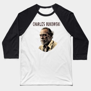 Charles Bukowski Baseball T-Shirt